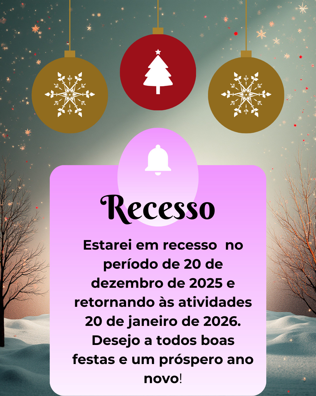 Uma breve pausa para voltar com força total em 2026!
Desejo Boas festas aos clientes e amigos!